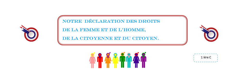 Notre déclaration: 1°E et 1°C